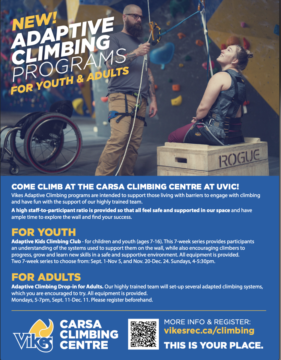 Promotional poster for 'New! Adaptive Climbing Programs for Youth & Adults' at CARSA Climbing Centre at UVIC. Features a photo of a bearded man assisting a woman in climbing gear seated on a 'ROGUE' wooden box near a climbing wall with colorful holds. Below, text highlights the program details for both youth and adults, emphasizing safety, support, and training. The CARSA Climbing Centre and Vikes logos are displayed prominently, along with a QR code for more information and registration. The slogan 'This is Your Place.' is positioned at the bottom.